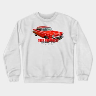 1957 Chevrolet Bel Air 2 Door Hardtop Crewneck Sweatshirt